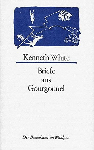 White, Kenneth Briefe aus Gourgounel