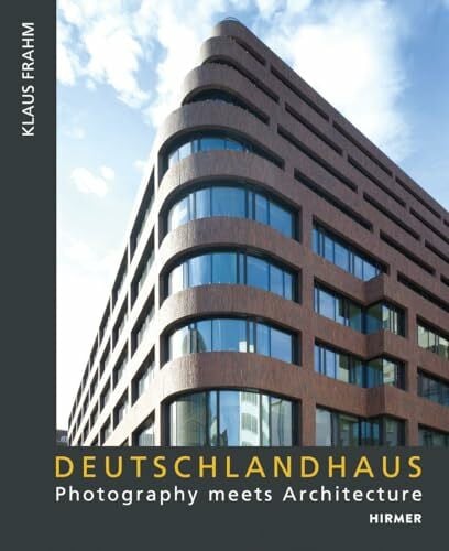 Jaeger, Roland DEUTSCHLANDHAUS: Photography meets Architecture Klaus Frahm 2024 – Fritz Block 1930