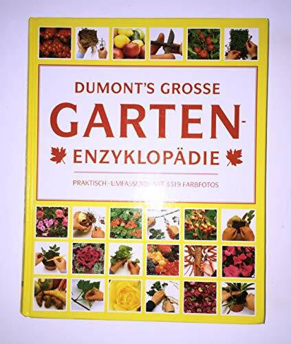 The Royal Horticulturel Society DuMonts Grosse Garten- Enzyklopädie