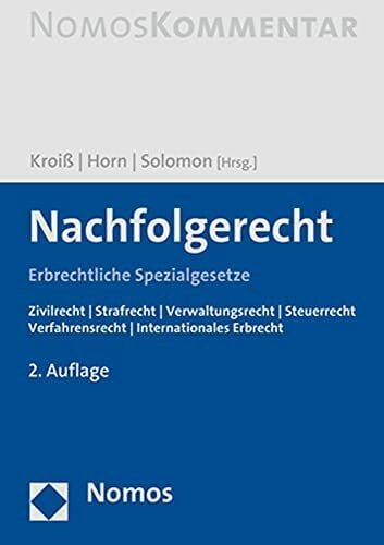 Horn, Claus-Henrik Nachfolgerecht: Erbrechtliche Spezialgesetze