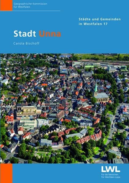 Otto, Karl-Heinz Kreis Unna (Städte- und Gemeinden in Westfalen)