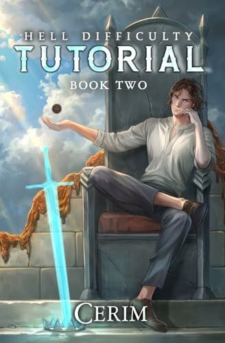 Cerim Hell Difficulty Tutorial 2: A LitRPG Adventure