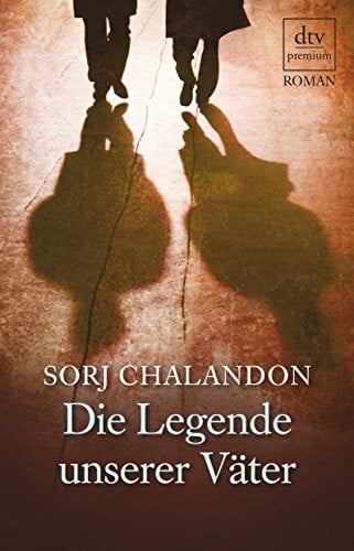 Große, Brigitte Die Legende unserer Väter: Roman