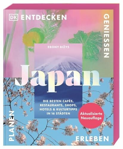 Traub-Schweiger, Susanne Japan Reiseführer: Die besten Cafés, Restaurants, Shops, Hotels & Kulturtipps in 16 Städten. Mit einzigartigen Insidertipps. Ein Geschenk-Buch für alle Japan-Fans