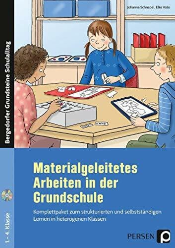 Voto, Elke Materialgeleitetes Arbeiten in der Grundschule: Das Komplettpaket zum strukturierten und selbstständigen Lernen in heterogenen Klassen: Das ... Grundsteine Schulalltag - Grundschule)