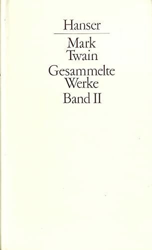 Twain, Mark Gesammelte Werke, 5 Bde., Bd.2, Durch Dick und Dünn; Leben auf dem Mississippi