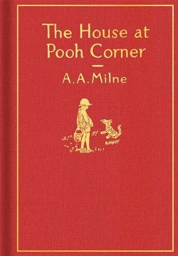 Shepard, Ernest H. The House at Pooh Corner: Classic Gift Edition: Classic Edition (Winnie-the-Pooh)