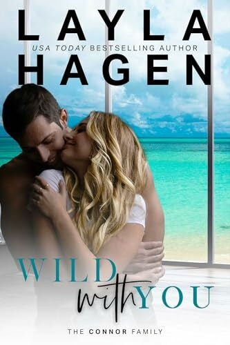 Hagen, Layla Wild With You (The Connor Family, 2, Band 2)