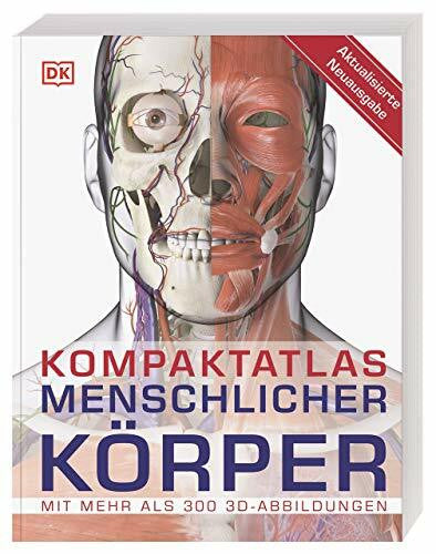 Blass, Simone Kompaktatlas menschlicher Körper: Mit mehr als 300 3D-Abbildungen