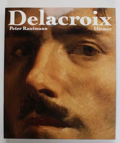 Rautmann, Peter; Eugene Delacroix