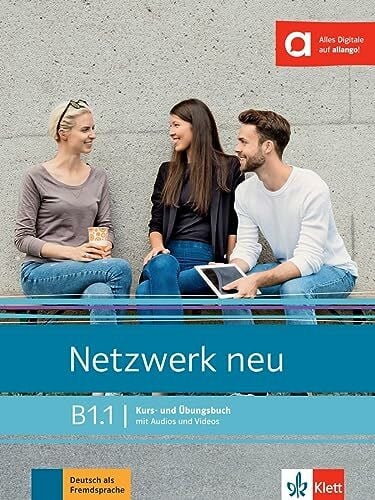 Schmitz, Helen Netzwerk neu B1.1: Deutsch als Fremdsprache. Kurs- und Übungsbuch mit Audios und Videos (Netzwerk neu: Deutsch als Fremdsprache)
