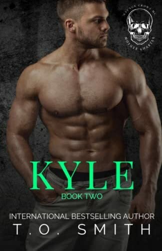 Smith, T.O. Kyle: An MC Romance (Savage Crows MC Mother Charter, Band 2)