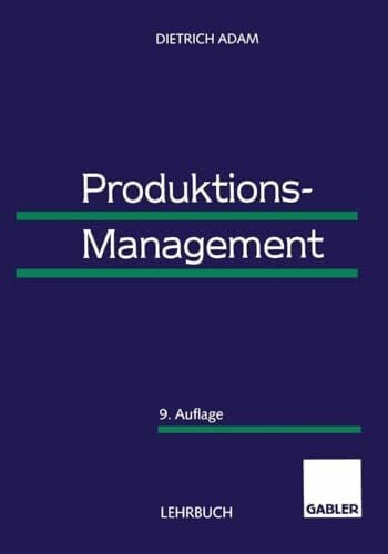 Adam, Dietrich Produktions-Management