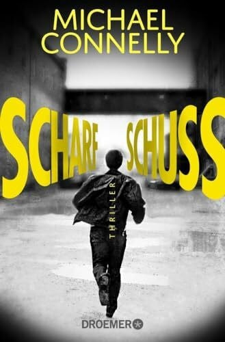 Leeb, Sepp Scharfschuss: Thriller (Die Harry-Bosch-Serie, Band 17)