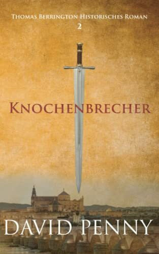 Mühlfeld, Eslisabeth Knochenbrecher (Thomas Berrington Historischer Kriminalroman, Band 2)