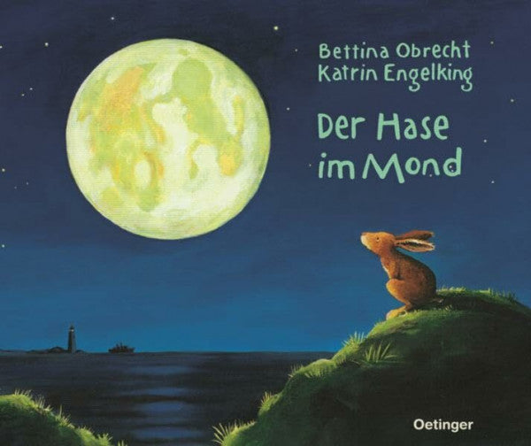 Engelking, Katrin Der Hase im Mond