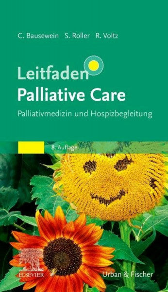 Voltz, Raymond Leitfaden Palliative Care: Palliativmedizin und Hospizbegleitung (KLINIKLEITFADEN MEDIZIN - Urban & Fischer-Verlag)