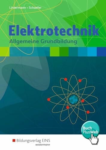 Schaefer, Udo Elektrotechnik: Allgemeine Grundbildung Schülerband