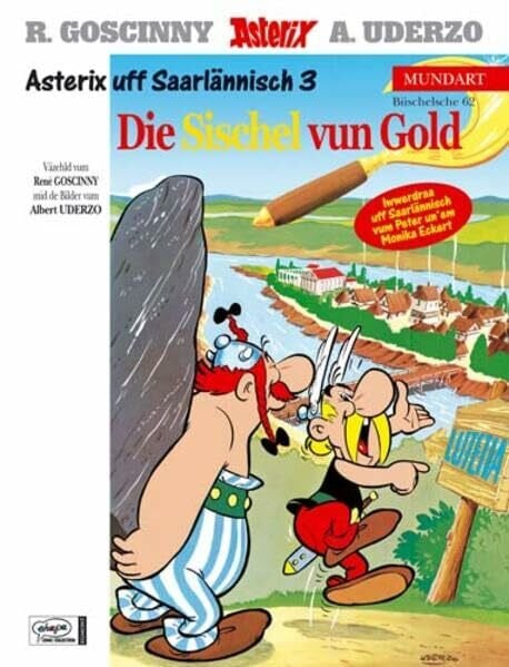 Eckert, Peter Asterix Mundart Saarländisch III: De Asterix unn die Sischel vun Gold