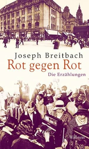 Joseph Breitbach Rot gegen Rot. Die Erzählungen (Mainzer Reihe. Neue Folge)