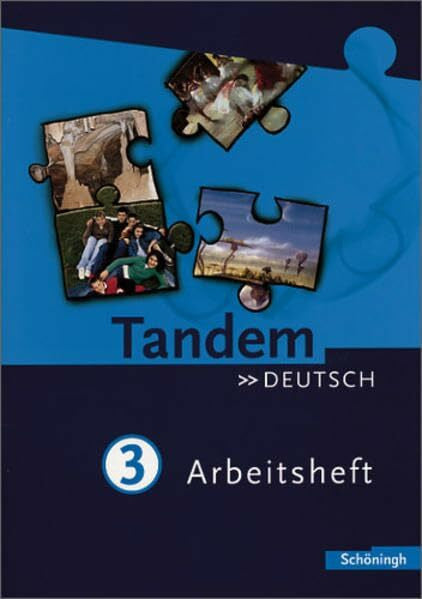 Ossner, Jakob Tandem. Das integrierte Deutschwerk für die Jahrgangsstufen 5-10 - Ausgabe ab 2004: Tandem - Das integrierte Deutschwerk für Realschulen: Arbeitsheft 3 (7. Schuljahr)