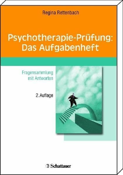 Rettenbach, Regina E Psychotherapie-Prüfung - Das Aufgabenheft: Fragensammlung mit Antworten