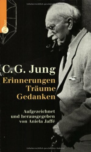 Jung, C. G. Erinnerungen, Träume und Gedanken von C.G. Jung