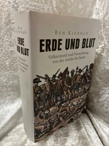 Rennert, Udo Erde und Blut: Völkermord und Vernichtung von der Antike bis heute