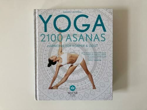 Lacerda, Daniel Yoga - 2100 Asanas: Harmonie für Körper und Geist