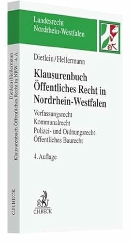 Hellermann, Johannes Klausurenbuch Öffentliches Recht in Nordrhein-Westfalen: Verfassungsrecht, Kommunalrecht, Polizei- und Ordnungsrecht, Öffentliches Baurecht (Landesrecht Nordrhein-Westfalen)