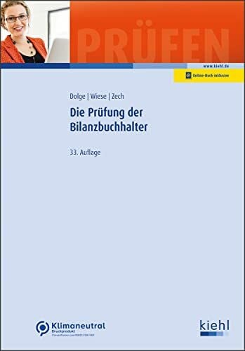 Zech, Alrik Die Prüfung der Bilanzbuchhalter (Prüfungsbücher für Fachwirte und Fachkaufleute)