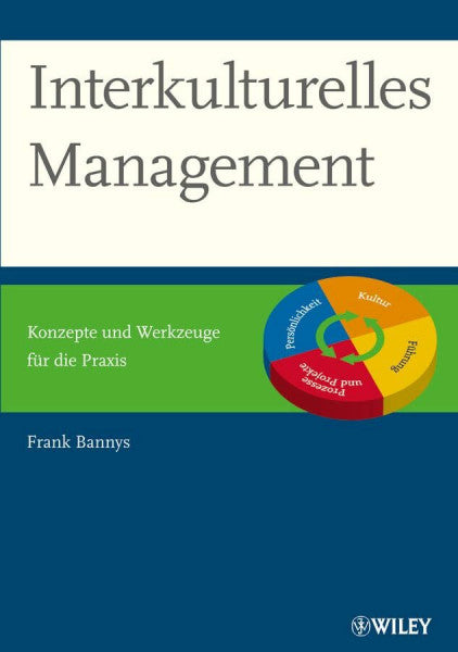Bannys, Frank Interkulturelles Management: Konzepte und Werkzeuge für die Praxis