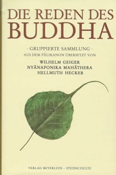 Nyanaponika Die Reden des Buddha: Gruppierte Sammlung Samyutta-nikaya