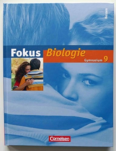 Müller, Dr. Sabine Fokus Biologie - Gymnasium Hessen: 9. Schuljahr - Schülerbuch