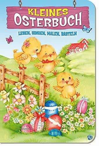 Trötsch Verlag Kleines Osterbuch: Lesen, Singen, Malen, Basteln