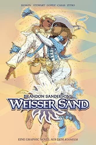 Hoffmann, Oliver Brandon Sandersons Weißer Sand (Collectors Edition) - Eine Graphic Novel aus dem Kosmeer: Bd. 2