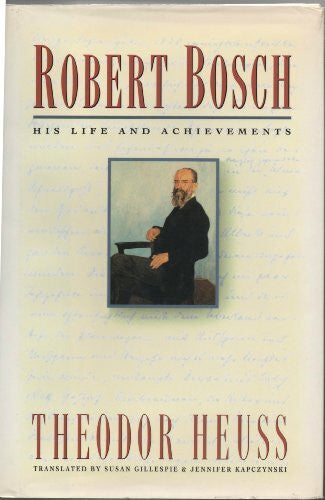 Kapczynski, Jennifer Robert Bosch: His Life and Achievements