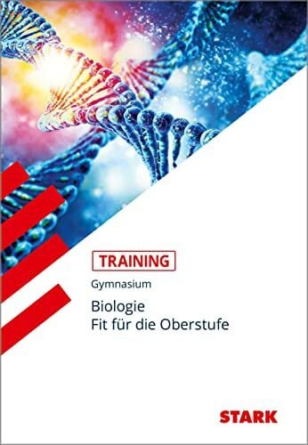 Rojacher, Jürgen STARK Biologie - Training Gymnasium - Fit für die Oberstufe