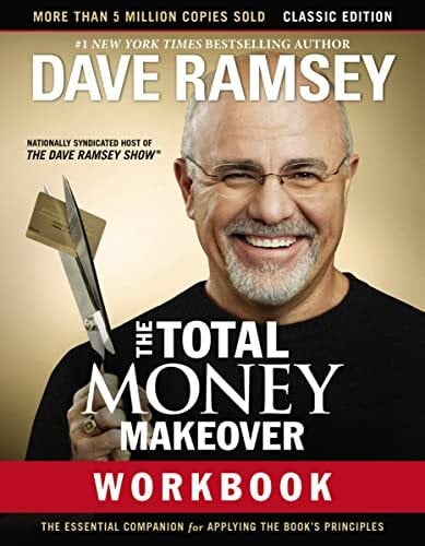 Ramsey, Dave TOTAL MONEY MAKEOVER WKBK CLSC: The Essential Companion for Applying the Book’s Principles