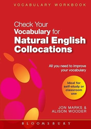 Wooder, Alison Check Your Vocabulary for Natural English Collocations: All you need to improve your vocabulary