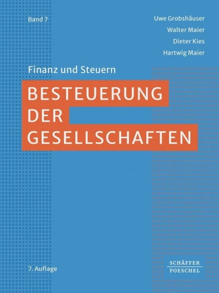 Maier, Hartwig Besteuerung der Gesellschaften (Finanz und Steuern)