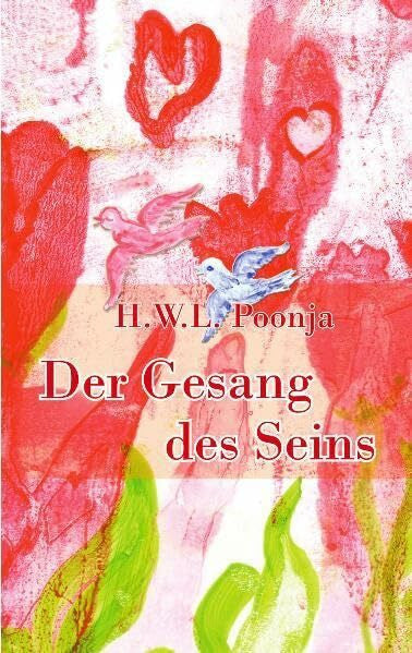 Poonja, H W Der Gesang des Seins