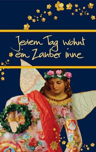 Mahlow, Beatrix Jedem Tag wohnt ein Zauber inne (Eschbacher Präsente)