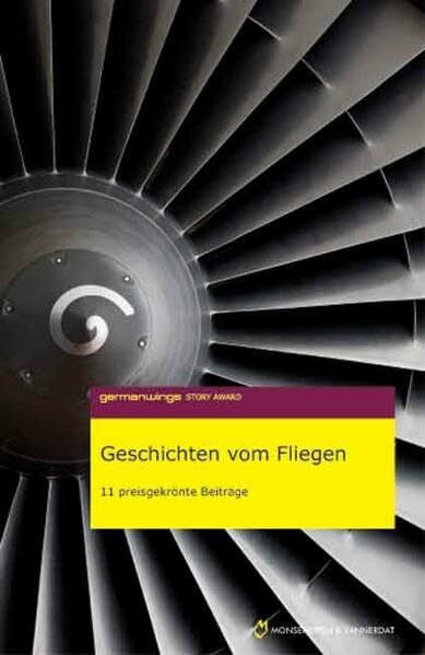 Vachedin, Dmitry Germanwings Story Award 2006: Geschichten vom Fliegen: 11 preisgekrönte Beiträge