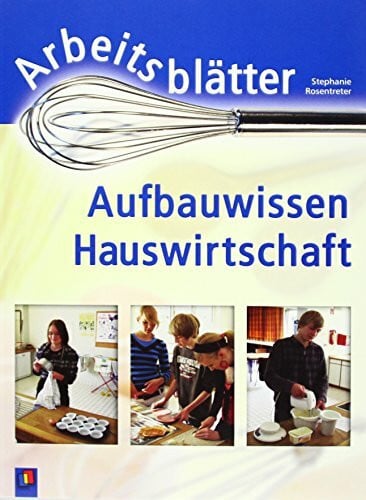Rosentreter, Stephanie Arbeitsblätter Aufbauwissen Hauswirtschaft