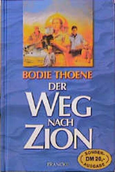 Reil-Kaczorowski, Traute Die Zion-Chroniken - Millenium-Ausgabe / Der Weg nach Zion