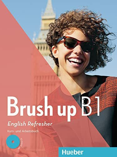 Mader, Judith Brush up B1: Kurs- und Arbeitsbuch mit Audio-CD
