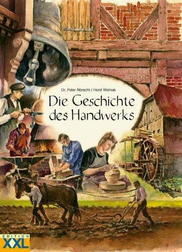 Albrecht, Peter Die Geschichte des Handwerks