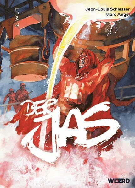 Marc Angel Der Jas: 2. Wut (WEEERD im Verlag der Ideen)
