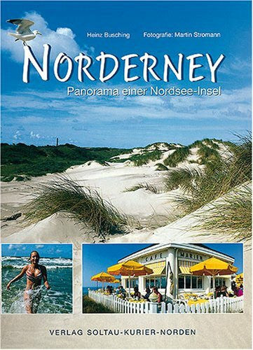 Stromann, Martin Norderney - Panorama einer Nordsee-Insel